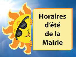 Horaires d'été Mairie